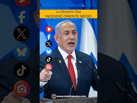 Netanyahu y la larga estrategia contra Irán